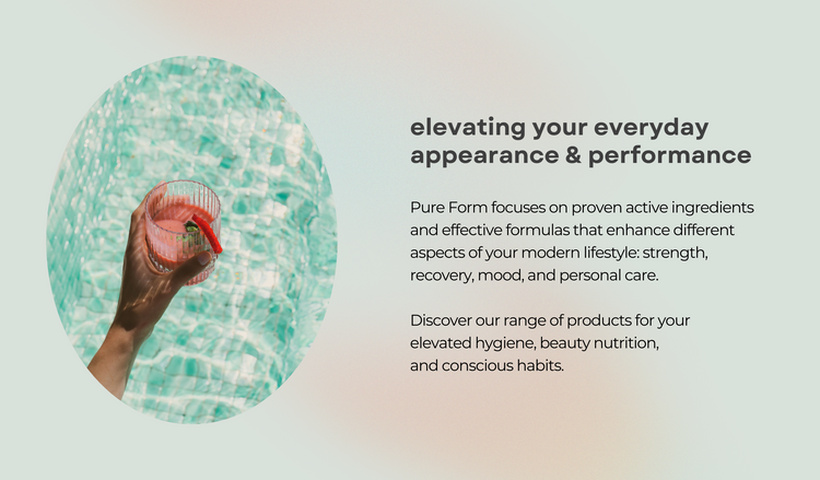 Pure Form | Products & Supplements for Fitness, Beauty, and Lifestyle