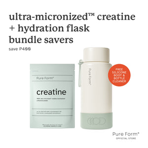 Pure Form® Ultra-Micronized™ Creatine + Hydration Flask Bundle Savers