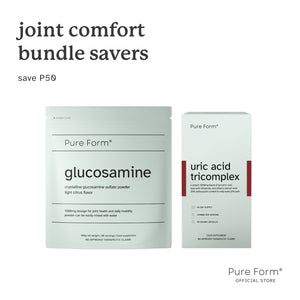 Pure Form® Glucosamine + Uric Acid Tricomplex | Joint Comfort Bundle Savers