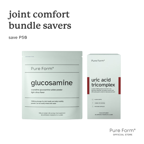 Pure Form® Glucosamine + Uric Acid Tricomplex | Joint Comfort Bundle Savers