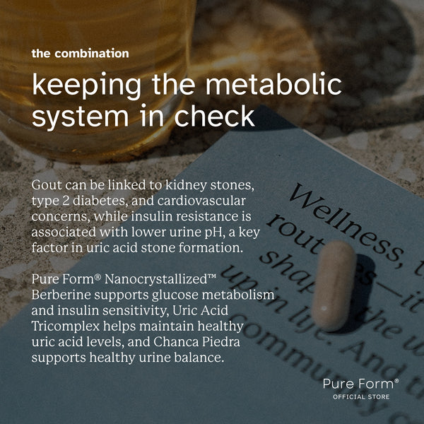 Pure Form® Chanca Piedra + Nanocrystallized Berberine + Uric Acid Tricomplex