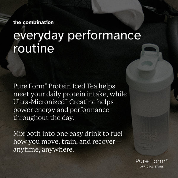 Pure Form® Protein Iced Tea + Creatine | Pure Form® Bundle Savers