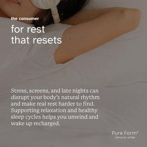 Pure Form® Melatonin + Magnesium+Ashwagandha | Sleep Reset Bundle Savers